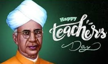 पूर्व राष्ट्रपति डॉ. सर्वपल्ली राधाकृष्णन की सोच से हुई थी.. टीचर्स -डे. की शुरुआत: जानें इस विशेष दिन का इतिहास