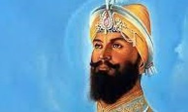 सर्वस्व त्याग और धर्म की अलख जगाने वाले: गुरु गोविंद सिंह जी