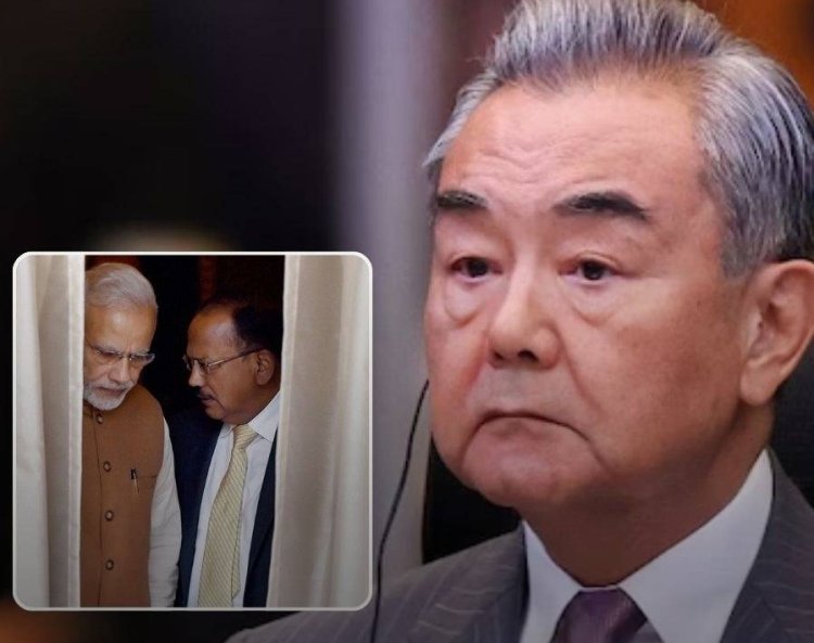 भारत-चीन रिश्तों में नई पहल: वांग यी की PM मोदी और NSA डोभाल से अहम मुलाकात आज