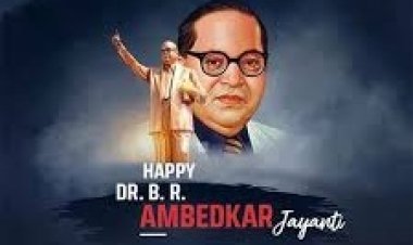 “समानता, शिक्षा और अधिकार का पर्व” — अम्बेडकर जयंती का महत्व